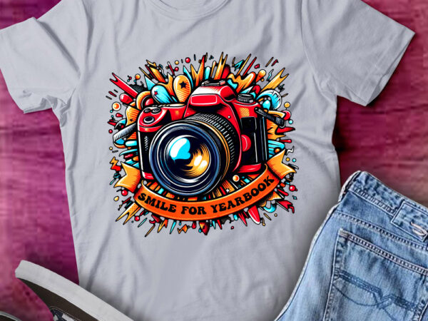 Yearbook photographer – smile for yearbook t-shirt ltsp