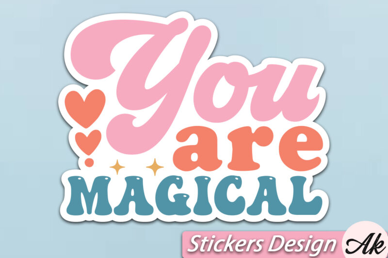 You are magical Stickers