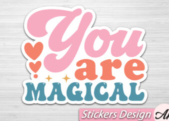 You are magical Stickers