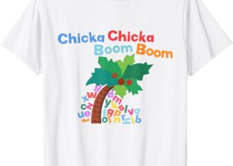 chicka chicka boom boom decorations T-Shirt