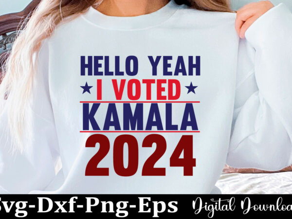 Kamala harris svg png kamala harris 2024 kamala harris, kamala harris for president, kamala harris shirt, harris 2024, kalama shirt, im spe t shirt vector art