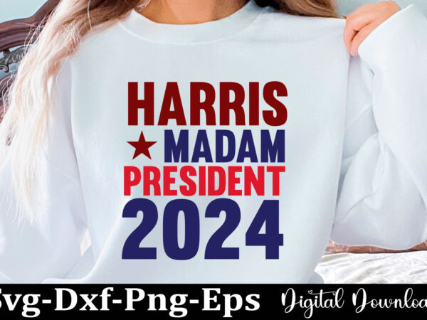 Kamala harris svg png kamala harris 2024 kamala harris, kamala harris for president, kamala harris shirt, harris 2024, kalama shirt, im spe t shirt vector art