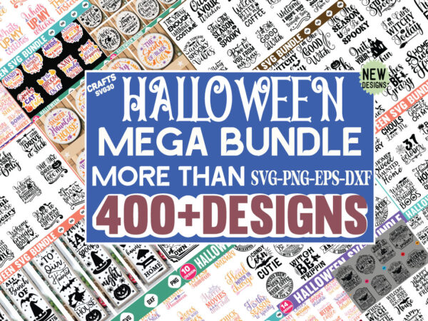 Halloween mega bundle farmhouse halloween big 400+ designs halloween mega bundle halloween png halloween svg spooky svg ghost svg halloween