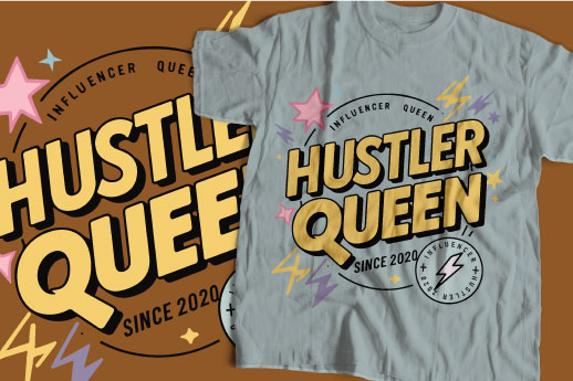 Hustler queen vector design use for printing, t-sirt design 2024