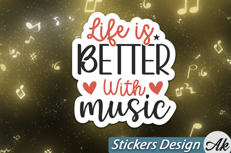 life is better with music Stickers