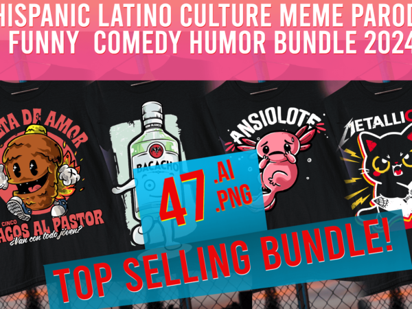 Hispanic latino culture mexican food tacos pastor ajolote beer 5 de mayo comedy humor graphic t shirt