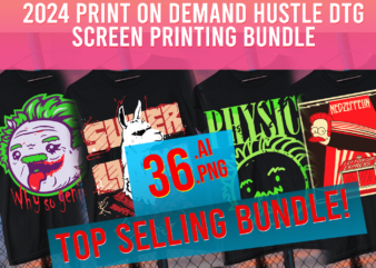 2024 Top Trending Print on Demand Designs Hustle DTG Mixed bundle