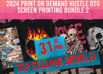 2024 Top Trending Print on Demand Designs Hustle DTG Mixed bundle 2 Top Seller