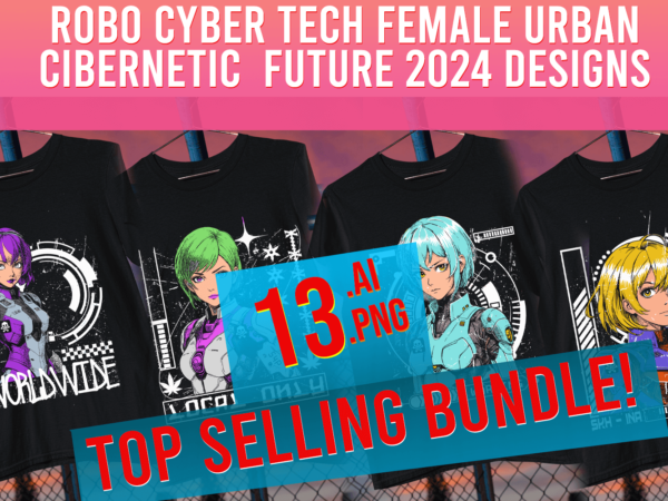 Cyber tech female urban cibernetic android future mecha 2024 print on demand t shirt vector file