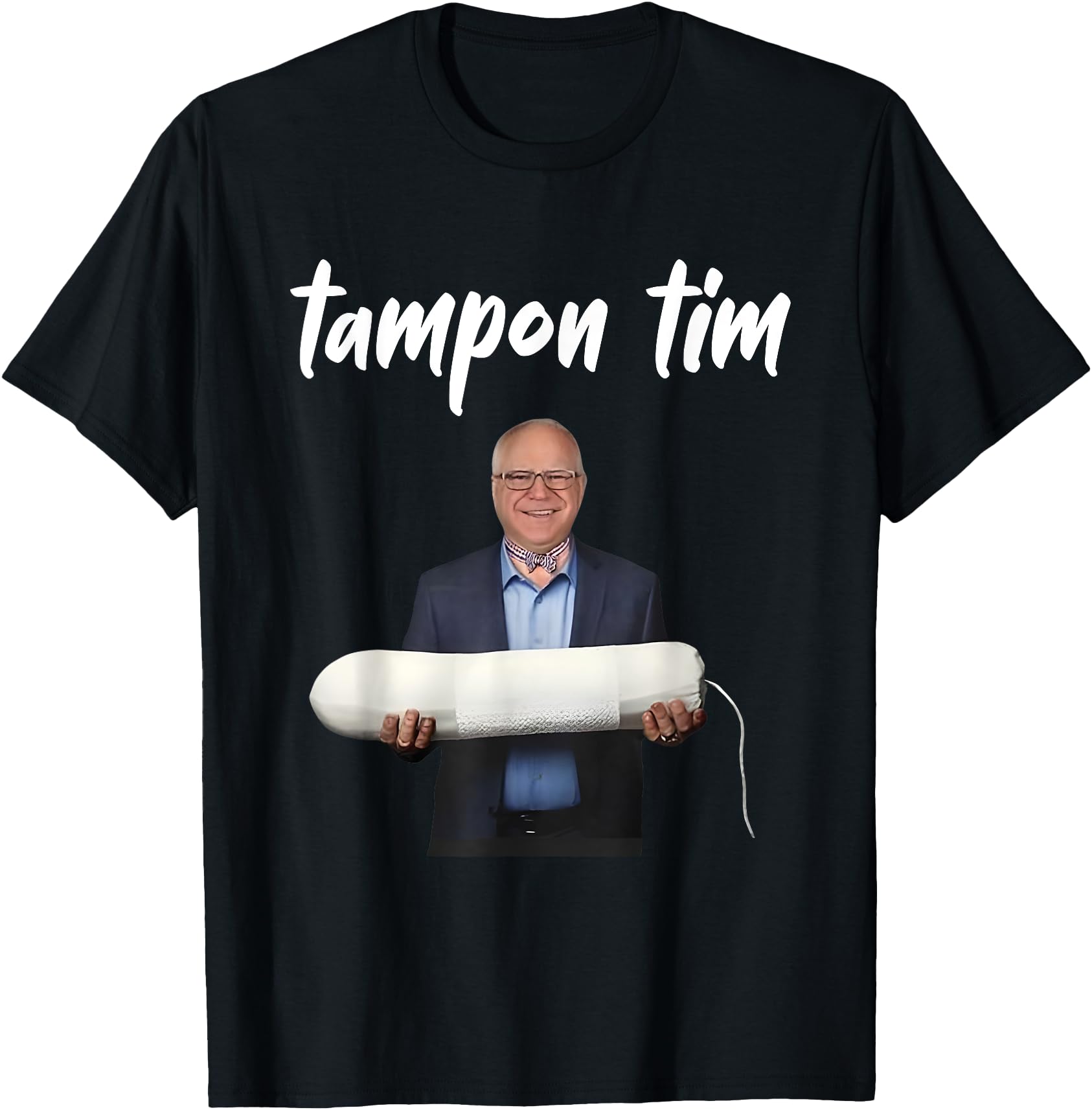 tampon Tim Funny Tim walz joke T-Shirt - Buy t-shirt designs