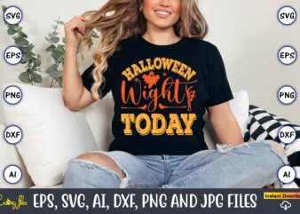 Halloween Wight Today,Halloween,Halloween t-shirt, Halloween design,Halloween Svg,Halloween t-shirt, Halloween t-shirt design, Halloween Svg