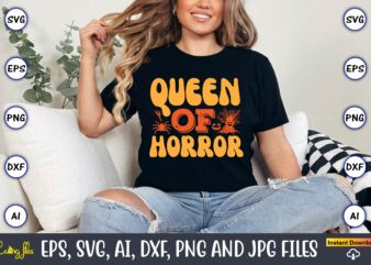 Queen Of Horror,Halloween,Halloween t-shirt, Halloween design,Halloween Svg,Halloween t-shirt, Halloween t-shirt design, Halloween Svg Bundl