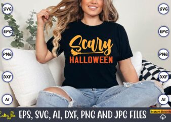 Scary Halloween,Halloween,Halloween t-shirt, Halloween design,Halloween Svg,Halloween t-shirt, Halloween t-shirt design, Halloween Svg Bundl