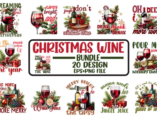 Christmas wine bundle, svg wine bundle, vintage wine vector bundle and wine clipart