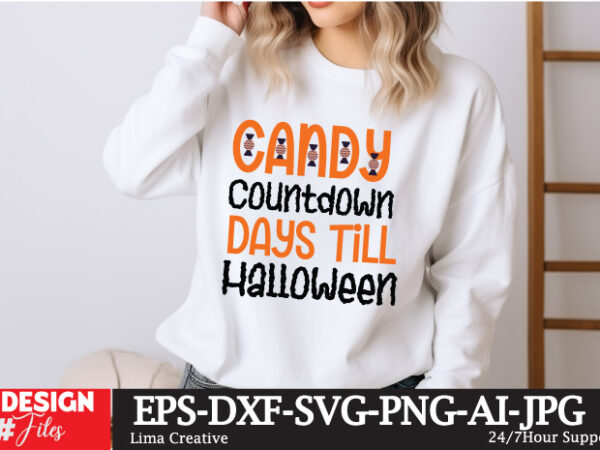 Candy countdown days till halloween t-shirt design, spooky season svg, cute halloween svg, halloween shirt svg, ghost svg, halloween onesie