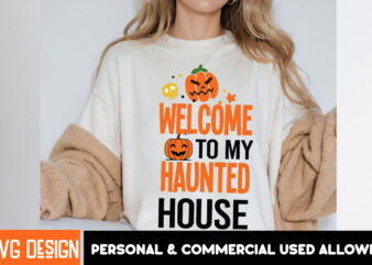 Welcome to my Haunted House Halloween t-shirt design,halloween,Halloween t-Shirt Design bundle,Happy helloween t-shirt design,helloween,t-s