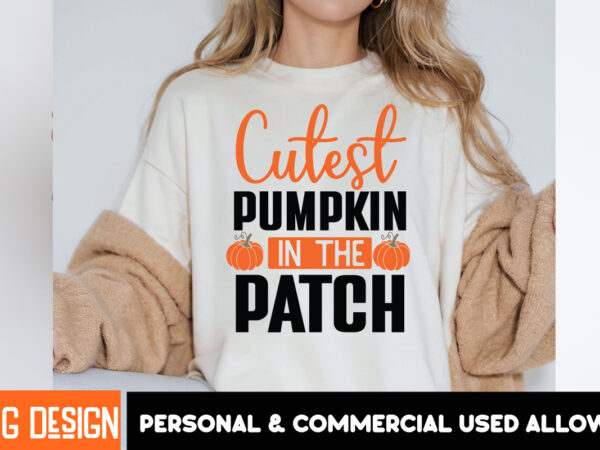 Cutest pumpkin in the patch t-shirt design, cutest pumpkin in the patch vector t-shirt design, welcome autumn t-shirt design, welcome autumn