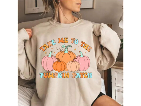 Take me to the pumpkin patch t shirt designs for sale