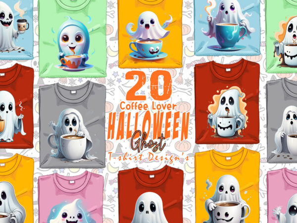 Magical halloween spooky ghost with coffee cup of halloween t-shirt design bundle of 20 designs