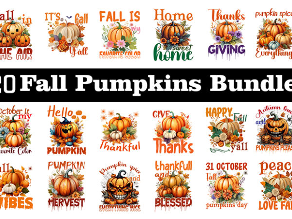 Fall pumpkins t-shirt bundle, fall pumpkins svg bundle, fall pumpkins clipart