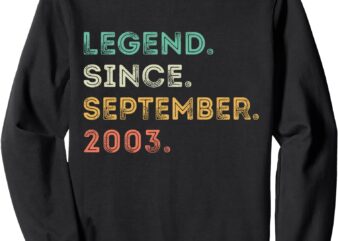 21 Years Old Legend Since September 2003 21st Birthday Sweatshirt