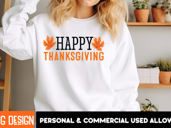 Happy thanksgiving t-shirt design, happy thanksgiving vector t-shirt design, happy fall y’all t-shirt design,fall buket list t-shirt design,