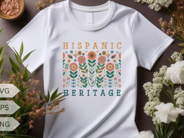 Hispanic heritage month wildflower floral t-shirt design vector, wildflower, floral. hispanic heritage month, hispanic, heritage, month