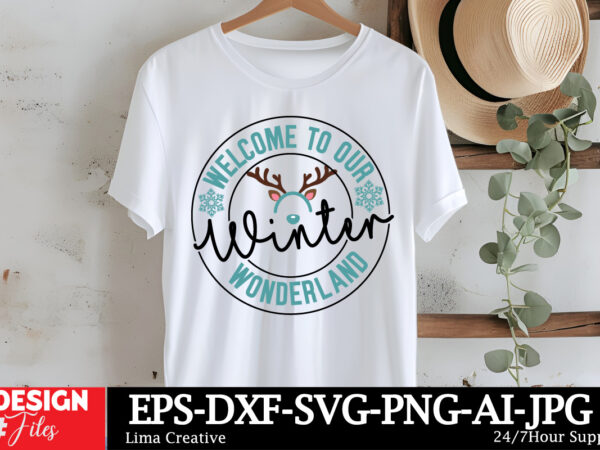 Welcome to our winter wonderland t-shirt design,christmas svg bundle, christmas svg, winter svg, santa svg, holiday, merry christmas, elf sv