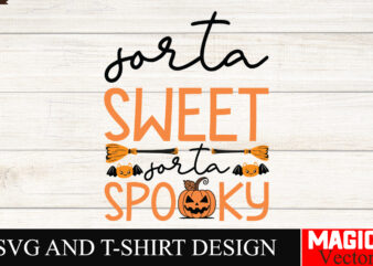 Sorta Sweet Sorta Spooky SVG Cut File,Hocus Pocus SVG Bundle, Sanderson Sisters Svg, Hocus Pocus Clipart, Witches Svg, Halloween Svg, Svg f