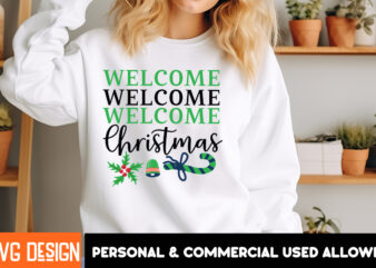 Welcome Christmas T-Shirt Design ,Welcome Christmas Vector t-Shirt design, Christmas SVG Design, Christmas Tree Bundle, Christmas SVG bundle