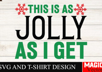 This is as Jolly As I Get SVG Cut File,Baby’s First Christmas Svg Ornament Bundle,First Christmas Svg Bundle,Baby’s First Christmas Svg,Chri t shirt designs for sale