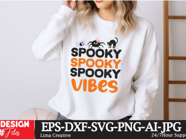 Spook vibes t- shirt design, spooky season svg, cute halloween svg, halloween shirt svg, ghost svg, halloween onesie svg, ghost vibes, hallo