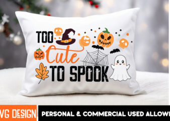 Too Cute to Spook t-shirt design,Halloween t-shirt design,halloween,Halloween t-Shirt Design bundle,Happy helloween t-shirt design,helloween