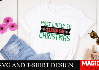 Most Likely To Sleep On Christmas SVG Cut File,Baby’s First Christmas Svg Ornament Bundle,First Christmas Svg Bundle,Baby’s First Christmas t shirt designs for sale