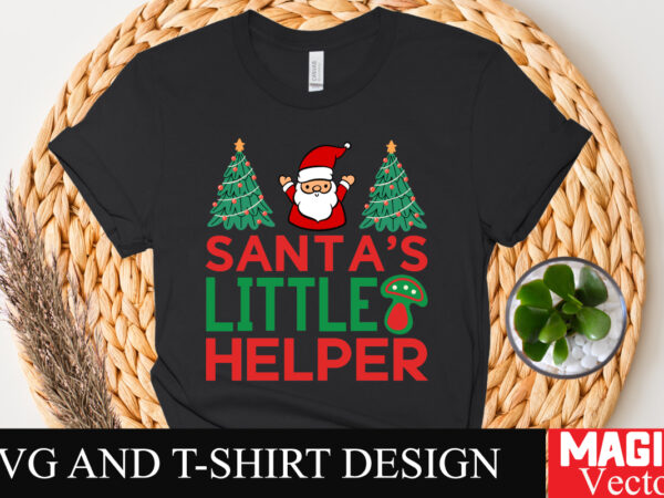 Santa’s little helper svg cut file,winter svg, santa svg, holiday, merry christmas, christmas bundle, funny christmas shirt, cut file cricut t shirt template vector