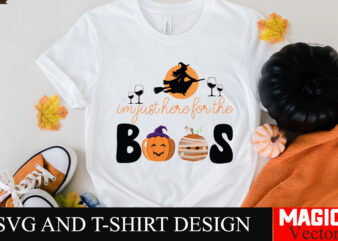 I’m Just Here For the Boos SVG Cut File,Halloween welcome svg, spooky svg, ghost svg, Halloween svg bundle, Halloween clipart, funny hallowe t shirt design for sale