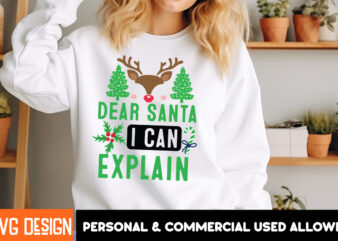 Dear Santa i Can Explain T-Shirt Design, Dear Santa i Can Explain Vector t-Shirt Design, Christmas SVG Design, Christmas Tree Bundle, Christ