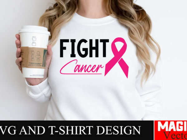 Fight cancer svg cut file,breast cancer svg,design bundle,png,breast cancer design bundle,sublimation unique design,hoodie,breast cancer svg