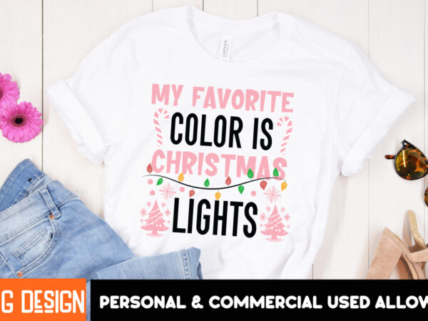 My favorite color is christmas lights t-shirt design, christmas svg bundle, christmas svg, winter svg, santa svg, holiday, merry christmas,