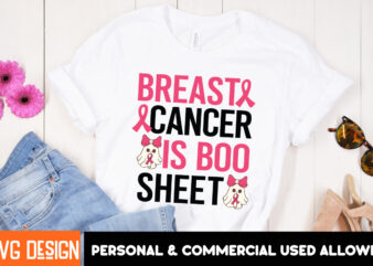 Breast Cancer is Boo Sheet Her Fight Is Our Fight Svg Png, Breast Cancer Awareness Svg,Breast Cancer Awareness SVG, Cancer Awareness SVG, C