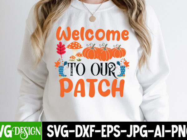 Welcome to our patch t-shirt design, welcome to our patch vector t-shirt design, hello fall t-shirt design, hello fall vector t-shirt design