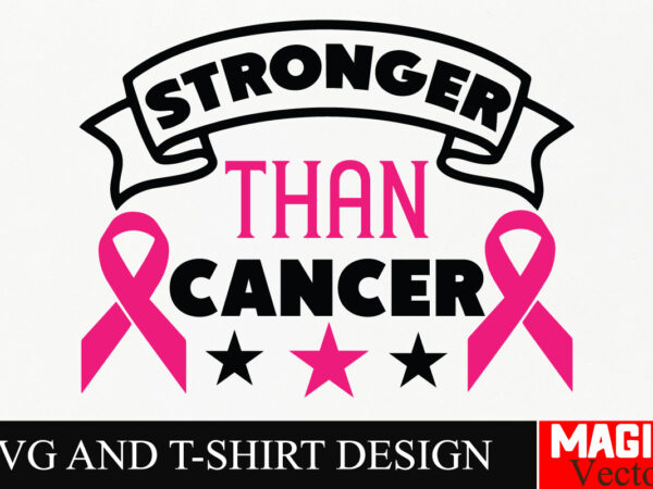 Stronger than cancer svg cut file,breast cancer svg,design bundle,png,breast cancer design bundle,sublimation unique design,hoodie,breast ca