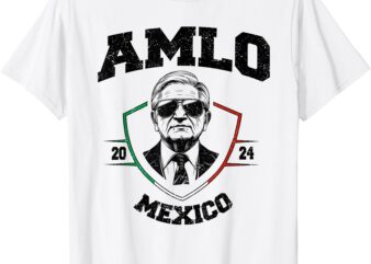 AMLO Tricolor Mexican Flag Mexican President 2024 T-Shirt