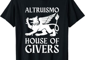 Altruismo House Of Givers T-Shirt