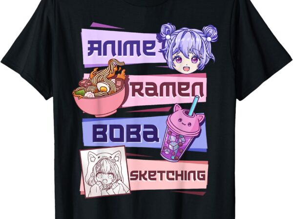 Anime girl ramen boba tea bubble tea sketching t-shirt