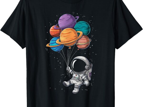 Astronaut holding planet balloons floating in space t-shirt