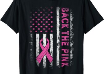 Back The Pink Breast Cancer Awareness Flag Toddler Women Men T-Shirt