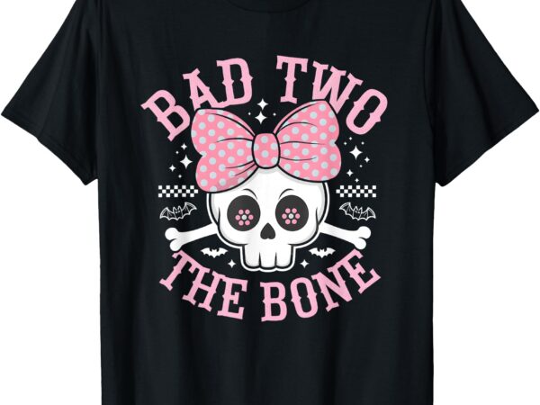 Bad two the bone skull with pink bow for halloween t-shirt