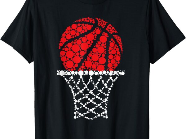 Basketball dots happy dot day for kids man woman t-shirt