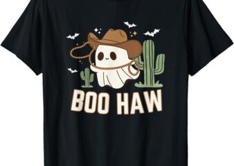 Boo Haw Cowboy Cowgirl Western Ghost Funny Halloween T-Shirt